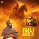 Fauj akaal Di Single