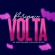 Briga e Volta feat Mc Voraz Real Bege eukakaziin Mc India Single