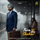 Tera Shehar Single