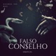 FALSO CONSELHO Single