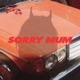 Sorry Mum Single