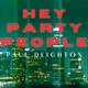 Hey Party People Single