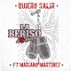 Quiero Salir feat Mariano Martínez Single