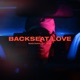 Backseat Love feat Jase Single