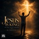 Jesus Is King the Deep Praise Versions EP