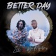Better Day feat zikki Single