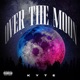 OVER THE MOON Single