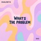 What s the Problem Single