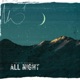 ALL NIGHT feat MIRAKLE Single