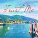 Trust Me feat Track7 Single