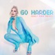 Go Harder Only Fire Remix Single
