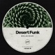 Desert Funk Single