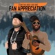 Fan Appreciation feat Big Smo Single