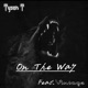 On The Way feat Vintage Single