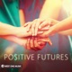 Positive Futures