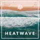 Heatwave Single