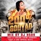 200 Gouyad Mix by DJ H509 Live
