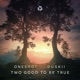 Two Good to Be True Single