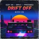 Drift Off feat Bri C Pressed Single