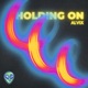 Holding On Single