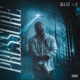Pressure feat HL Single