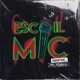 Esco il Mic freestyle Single