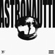 ASTRONAUTTI Single