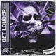 Get Louder Single