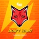 Don t Want feat Marian Single
