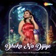 Dhoka Na Dijiye Single