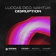 Disruption Single