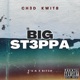 Big St3ppa Single