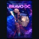 Bravo DC Single