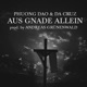 Aus Gnade Allein feat Da Cruz Single
