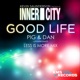 Good Life Pig Dan Less Is More Vocal Extended Remix Single