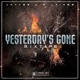 Yesterday s Gone Mixtape 2021 EP