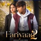 Fariyaad 2 Single