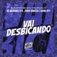 Vai Desbicando feat Jhow Dancer GUIBA 011 Single