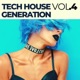 Tech House Generation Vol 4 EP