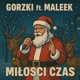 Miłości Czas feat Maleek Single