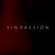 Sin Presión feat JLopez Single