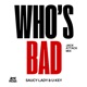 Who s Bad Single
