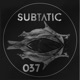 Subtatic 037 Single