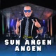 Sun Angen Angen Single