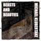 Beasts and Beauties
