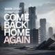 Come Back Home Again feat Basel Grey Single