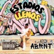 Estadios Llenos feat Noize Burner Single