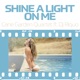 Shine a Light on Me feat DJ Riquo Single