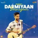 Darmiyaan Single