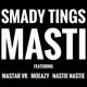 Masti feat MASTAR VK Moeazy Nastie Nastie Single